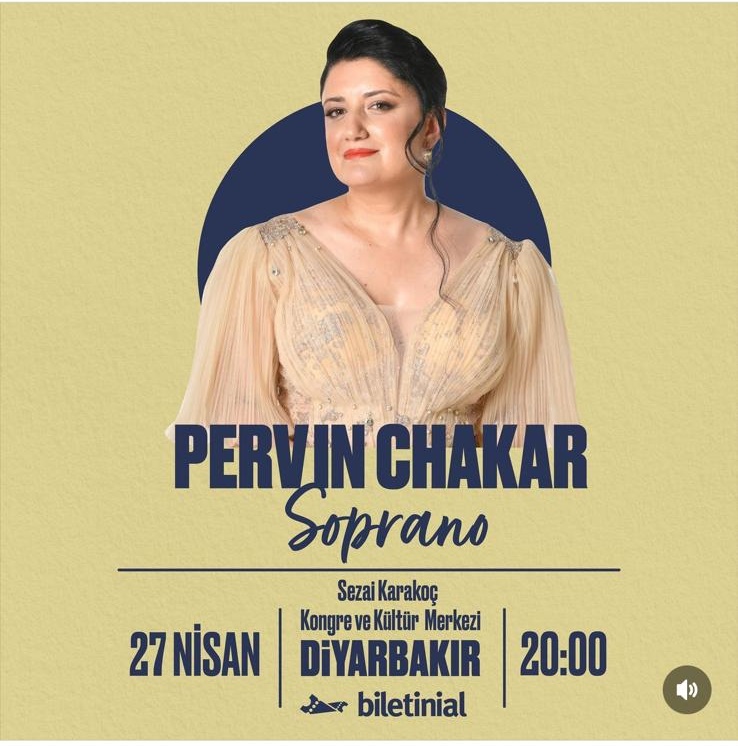 Pervin Chakar, 27 Nisan 2024’te Diyarbakır’da konser verecek