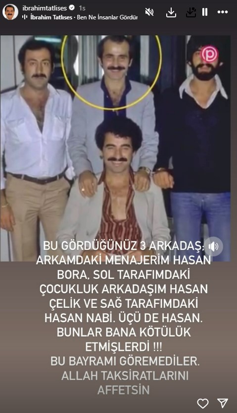 İbrahim Tatlıses Instagram'dan story paylaştı.