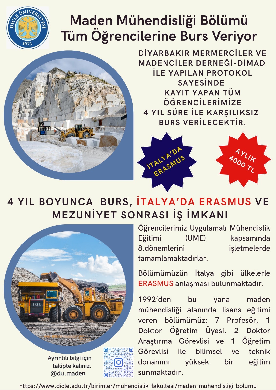 DİMAD, Dicle Üniversitesi Maden Mühendisliği Bölümü'ne kayıt yaptıracak tüm öğrencilere dört yıl boyunca karşılıksız burs, mezun olanlara ise iş garantisi sunacak