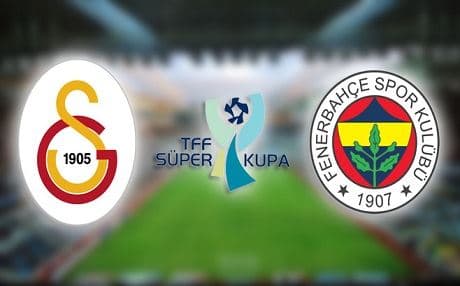 Galatasary & Fenerbahçe Süper Kupa Finali