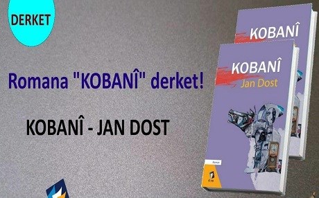 Romana Jan Dost a bi navê ‘Kobanî’ derket