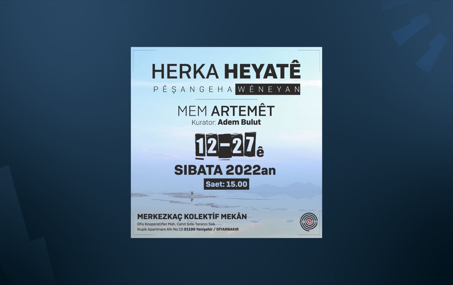 Mem Artemêt'in ilk sergisi 'Herka Heyatê' Diyarbakır’da görücüye çıkıyor