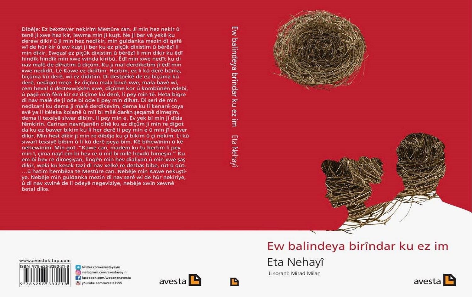 Pirtûka ‘Ew balindeya birîndar ku ez im’ bi Kurmancî hat belavkirin