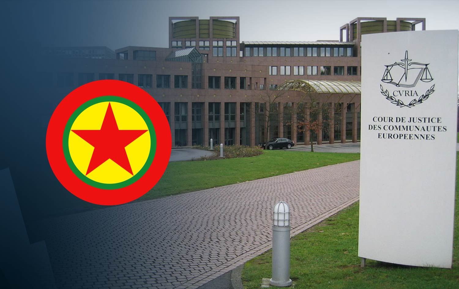 Daxwaza PKKê ji aliyê Dadgeha Yekîtiya Ewropayê ve hat redkirin