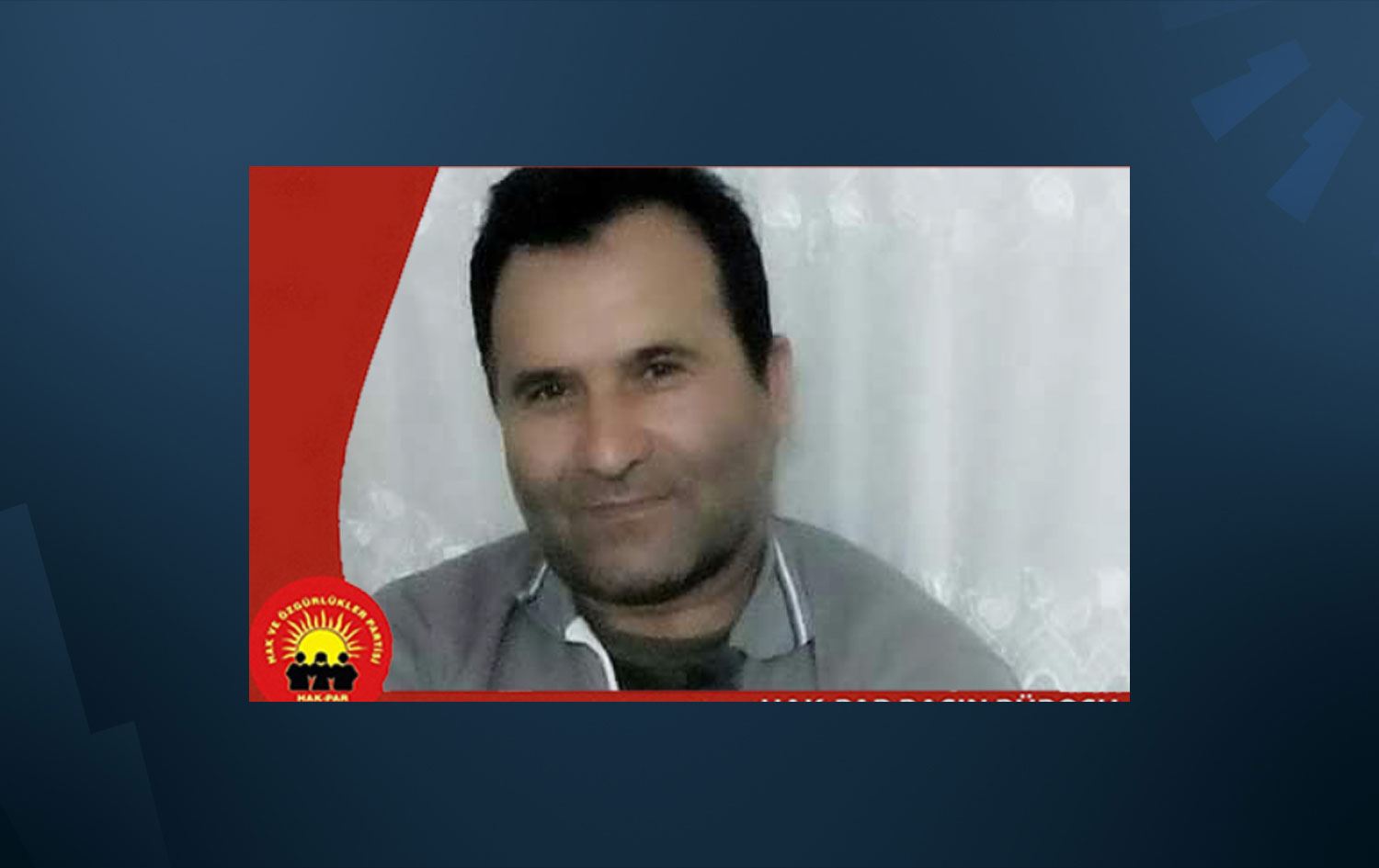 HAK-PAR Adıyaman İl Başkanı depremde hayatını kaybetti