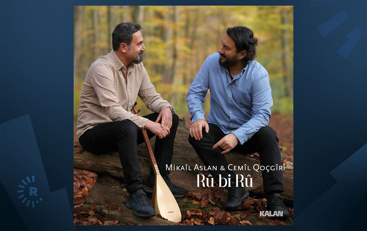 Mikaîl Aslan ve Cemîl Qoçgîrî´nin 'Rû bi Rû' albümü çıktı