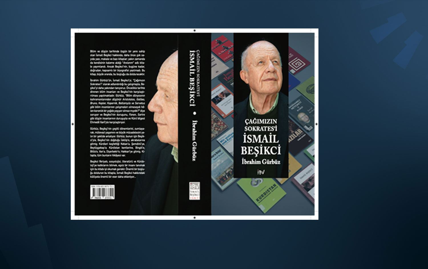 “Çağımızın Sokrates’i İSMAİL BEŞİKCİ" kitabı