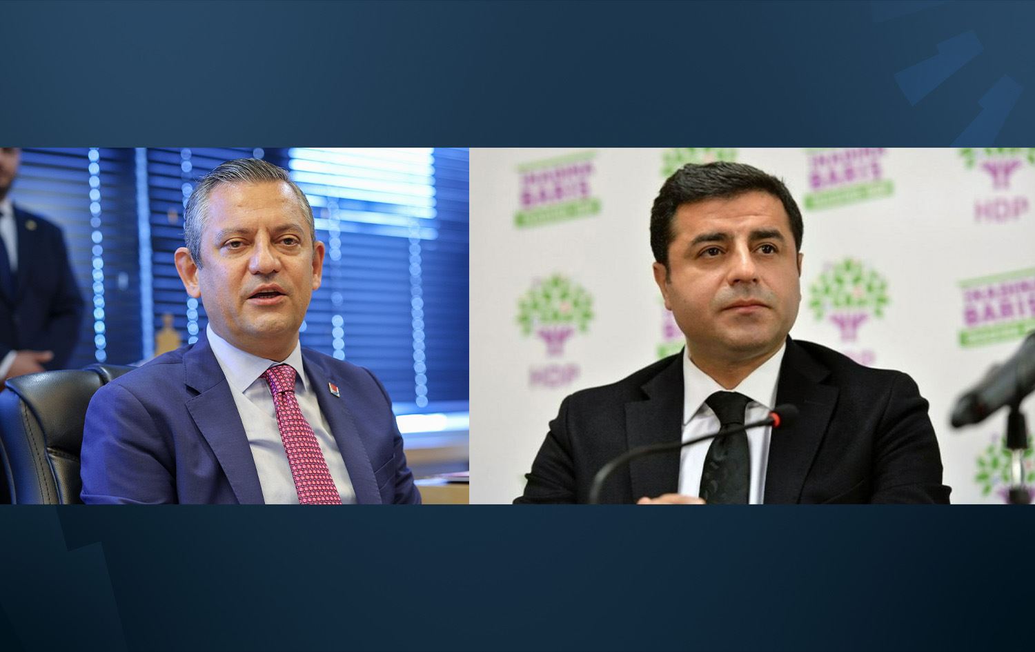Serokê CHPyê Ozgur Ozel û Selahattîn Demîrtaş/Wêne: Rûdaw Grafîk