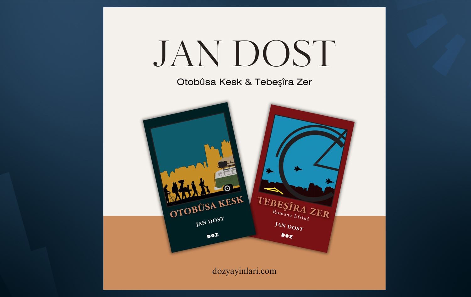 Du romanên Jan Dost / Wêne: DOZ