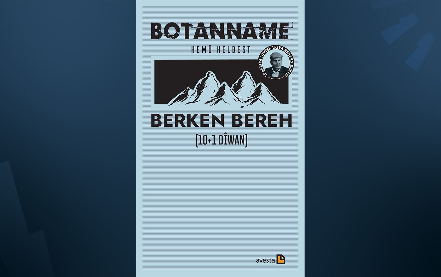 Berga Botannameyê \ Wêne: Weşanên Avestayê