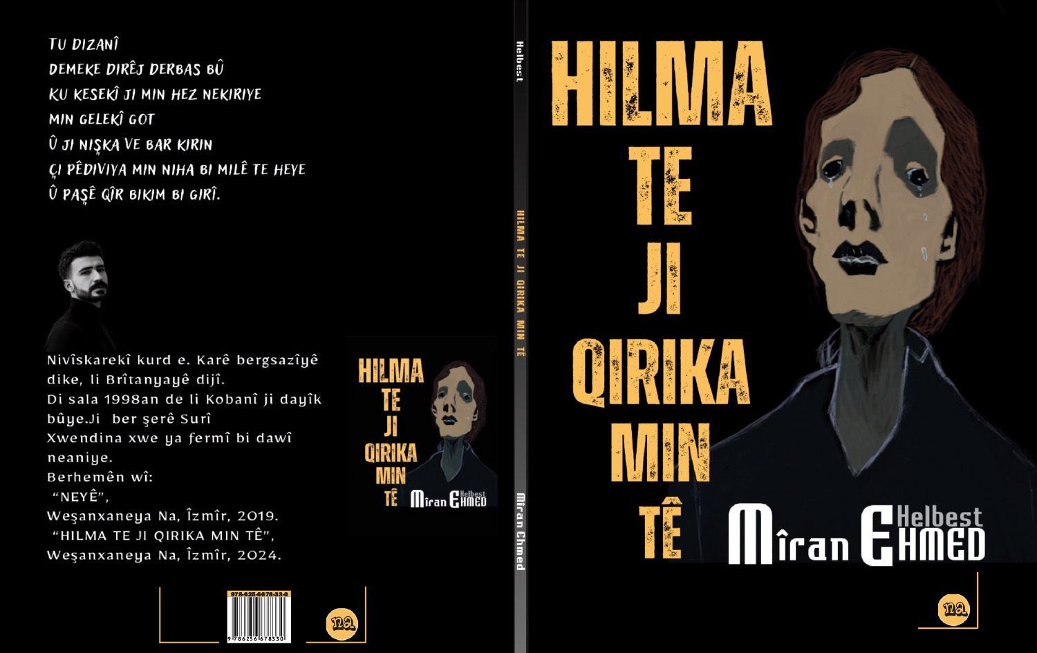 Pirtûka Mîran Ehmed ‘Hilma Te Ji Qirika Min Tê’  / Wêne: Mîran Ehmed