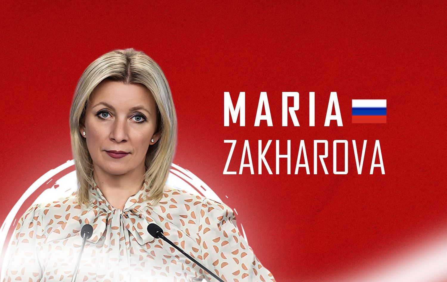 Rusya Dışişleri Bakanlığı Sözcüsü Maria Zaharova