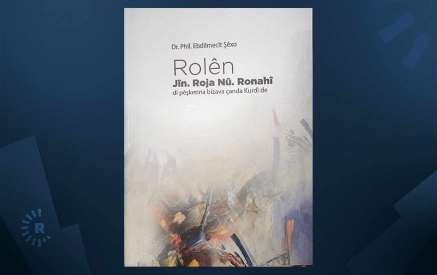 Rolên Jîn. Roja nû. Ronahî di Pêşketina Bizava Çanda Kurdî de / Wêne: Rûdaw Grafîk