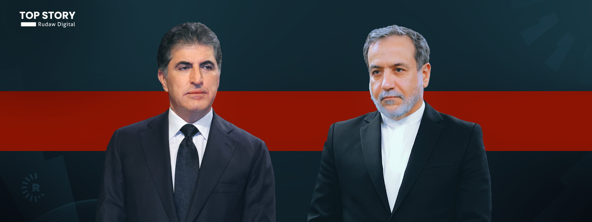 نێچیرڤان بارزانی و عەباس عێراقچی: رێگری لە هەر هەوڵێک بکرێت بۆ تێکدانی سەقامگیریی ناوچەکە