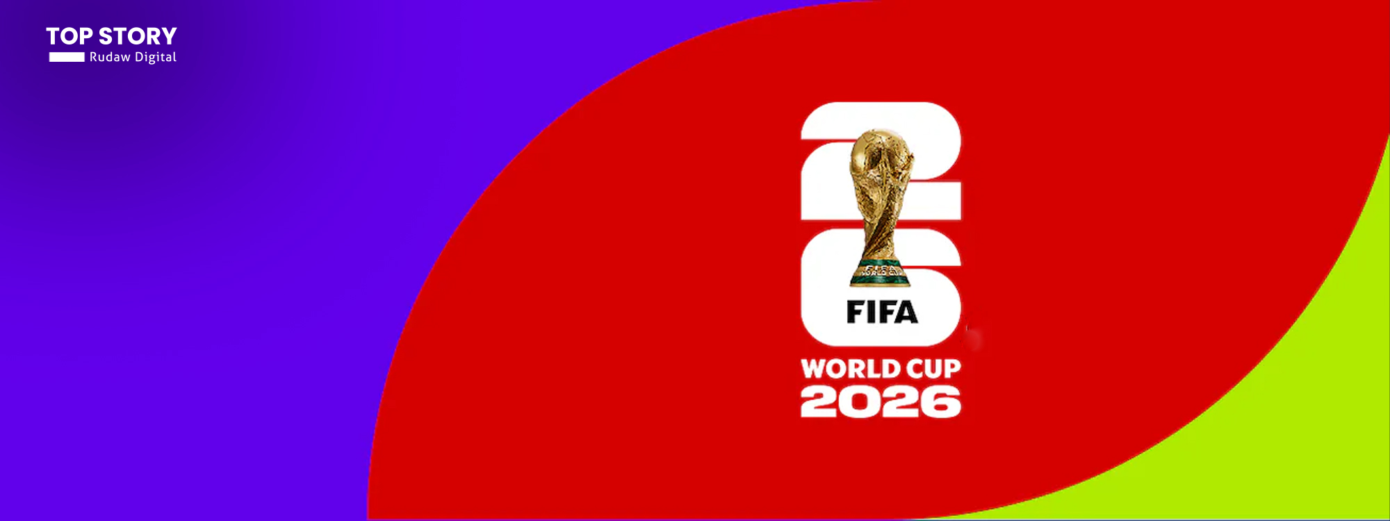 Lîstikên Kupaya Cîhanê ya 2026an / Wêne: Ajans